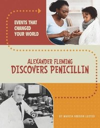 bokomslag Alexander Fleming Discovers Penicillin