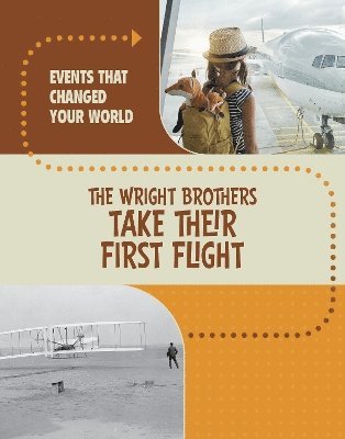 bokomslag The Wright Brothers Take Their First Flight