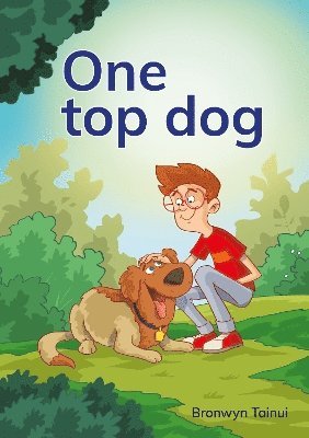 Bronwyn Tainui - One top dog, Häftad