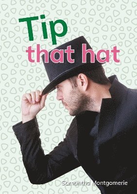 Samantha Montgomerie - Tip that hat, Häftad