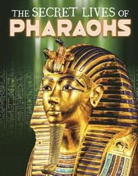 bokomslag Secret Lives of Pharaohs