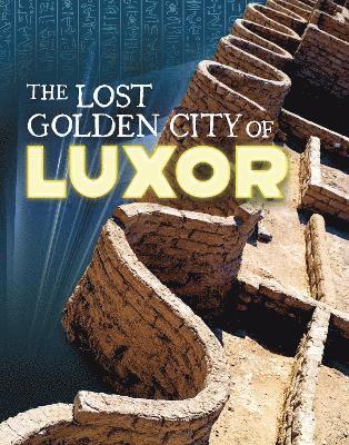 Jose Cruz - Lost Golden City of Luxor, Inbunden