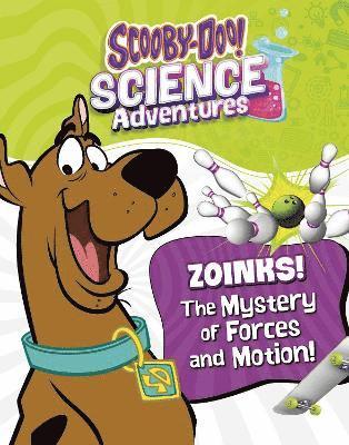 bokomslag Zoinks! The Mystery of Forces and Motion