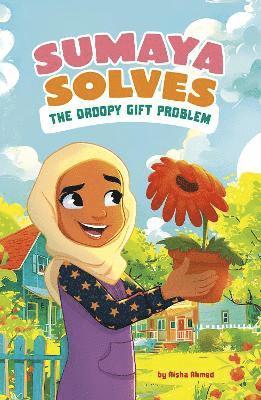 Aisha Ahmed - Sumaya Solves the Droopy Gift Problem, Häftad