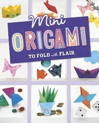 bokomslag Mini Origami to Fold with Flair