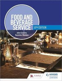 bokomslag Food and Beverage Service, 10th Edition