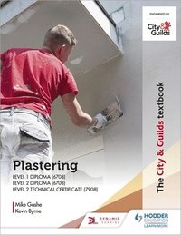 bokomslag The City & Guilds Textbook: Plastering for Levels 1 and 2