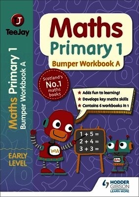 James Geddes, James Cairns, Thomas Strang - TeeJay Maths Primary 1: Bumper Workbook A, Häftad