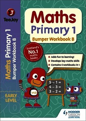 James Geddes, James Cairns, Thomas Strang - TeeJay Maths Primary 1: Bumper Workbook B, Häftad