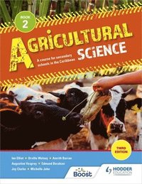 bokomslag Agricultural Science Book 2: A course for secondary schools in the Caribbean