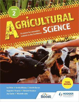 Agricultural Science Book 2: A course for secondary schools in the Caribbean 1