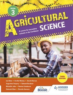 bokomslag Agricultural Science Book 3: A course for secondary schools in the Caribbean Third Edition