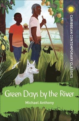 Michael Anthony - Green Days by the River, Häftad