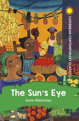 Anne Walmsley - Sun's Eye, Häftad