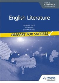 bokomslag English Literature for the IB Diploma: Prepare for Success