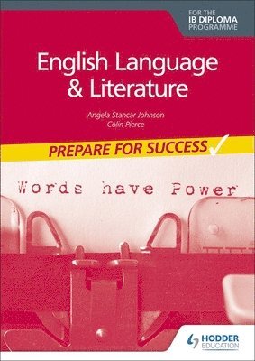 English Language and Literature for the IB Diploma: Prepare for Success 1