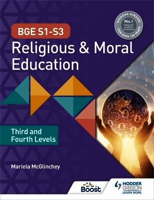 Mariela McGlinchey - BGE S1-S3 Religious and Moral Education: Third and Fourth Levels, Häftad