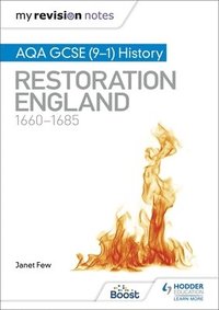 bokomslag My Revision Notes: AQA GCSE (91) History: Restoration England, 16601685