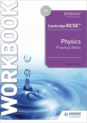 bokomslag Cambridge IGCSE? Physics Practical Skills Workbook