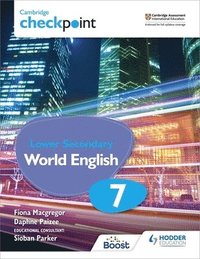 bokomslag Cambridge Checkpoint Lower Secondary World English Student's Book 7