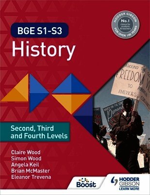 Simon Wood, Claire Wood, Brian McMaster, Eleanor Trevena, Angela Keil - BGE S1-S3 History: Second, Third and Fourth Levels, Häftad
