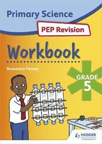 bokomslag Science PEP Revision Workbook Grade 5