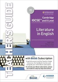 bokomslag Cambridge IGCSE? and O Level Literature in English Teacher's Guide with Boost Subscription