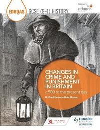 bokomslag Eduqas GCSE (9-1) History Changes in Crime and Punishment in Britain c.500 to the present day