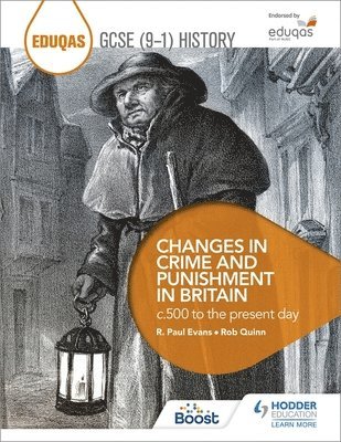 Eduqas GCSE (9-1) History Changes in Crime and Punishment in Britain c.500 to the present day 1