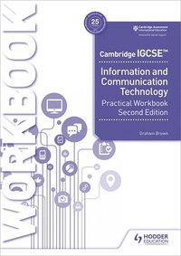 bokomslag Cambridge IGCSE Information and Communication Technology Practical Workbook Second Edition