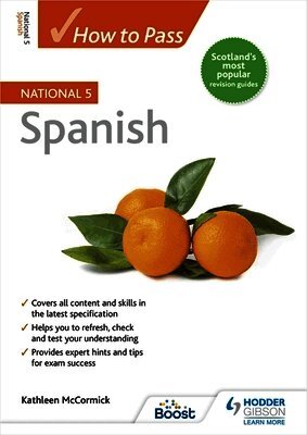 Kathleen McCormick - How to Pass National 5 Spanish, Häftad