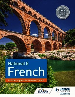 Janette Kelso, Jean-Claude Gilles, Kirsty Thathapudi, Wendy O'Mahony, Virginia March, Jayn Witt, Séverine Chevrier-Clarke, Paul Shannon, Mico Montblanc - National 5 French: Includes support for National 3 and 4, Häftad