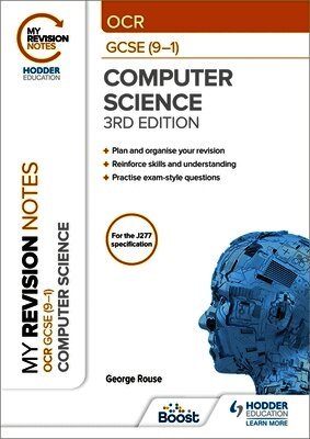 George Rouse - My Revision Notes: OCR GCSE (9-1) Computer Science, Third Edition, Häftad