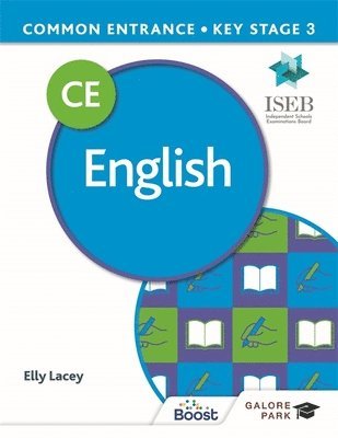 Common Entrance 13+ English for ISEB CE and KS3 1