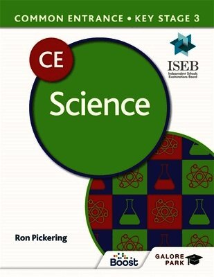 Ron Pickering - Common Entrance 13+ Science for ISEB CE and KS3, Häftad