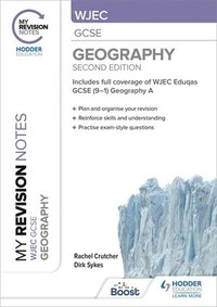 bokomslag My Revision Notes: WJEC GCSE Geography Second Edition