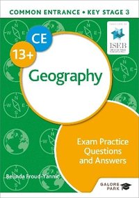 bokomslag Common Entrance 13+ Geography Exam Practice Questions and Answers