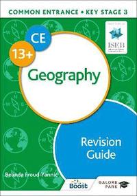 bokomslag Common Entrance 13+ Geography Revision Guide