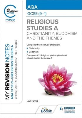 bokomslag My Revision Notes: AQA GCSE (9-1) Religious Studies Specification A Christianity, Buddhism and the Religious, Philosophical and Ethical Themes