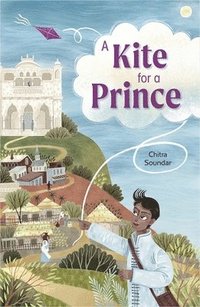 bokomslag Reading Planet: Astro - A Kite for a Prince - Earth/White band