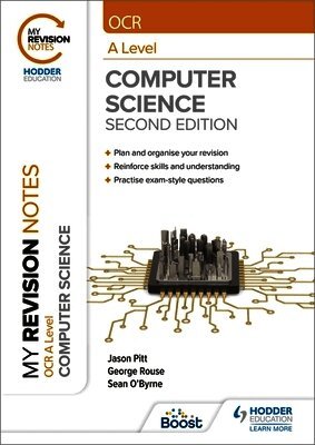 George Rouse, Jason Pitt, Sean O'Byrne - My Revision Notes: OCR A Level Computer Science: Second Edition, Häftad