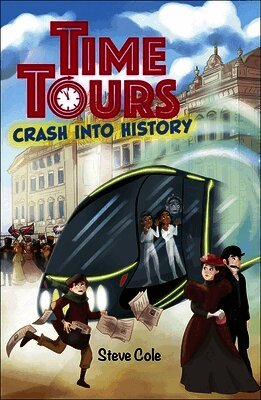 Steve Cole - Reading Planet: Astro - Time Tours: Crash into History - Mars/Stars, Häftad