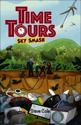 Steve Cole - Reading Planet: Astro - Time Tours: Sky Smash - Supernova/Earth, Häftad