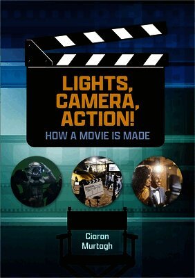 Ciaran Murtagh - Reading Planet: Astro – Lights, Camera, Action! How a Movie is Made – Jupiter/Mercury band, Häftad