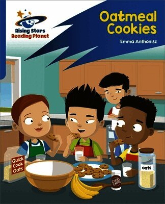 Emma Anthonisz - Reading Planet: Rocket Phonics – Target Practice – Oatmeal Cookies – Blue, Häftad