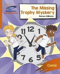 bokomslag Reading Planet: Rocket Phonics - Target Practice - The Missing Trophy Mystery - Orange