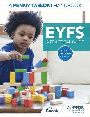 EYFS: A Practical Guide: A Penny Tassoni Handbook 1