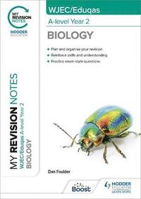 bokomslag My Revision Notes: WJEC/Eduqas A-Level Year 2 Biology