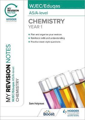 My Revision Notes: WJEC/Eduqas AS/A-Level Year 1 Chemistry 1