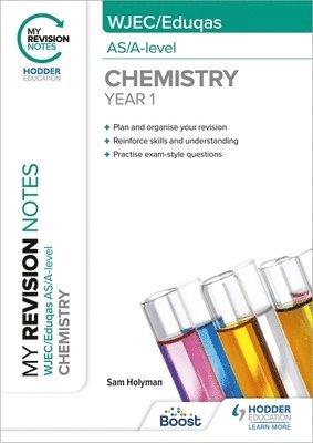 Sam Holyman - My Revision Notes: WJEC/Eduqas AS/A-Level Year 1 Chemistry, Häftad